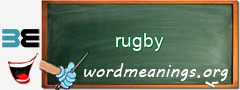 WordMeaning blackboard for rugby